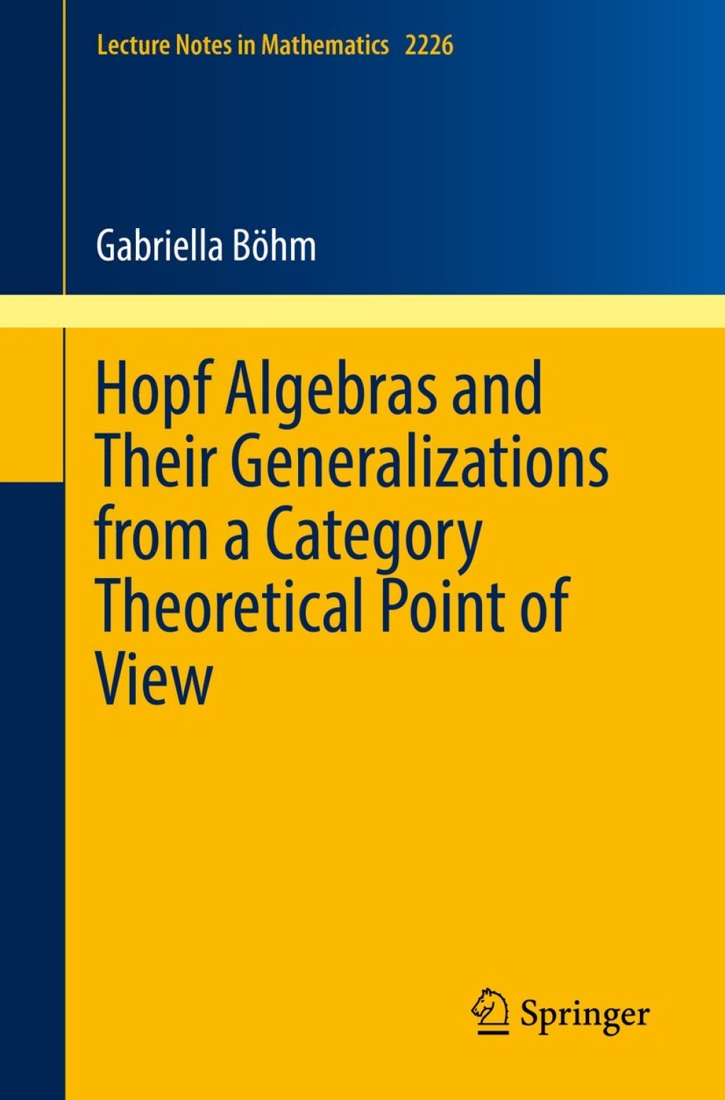 Hopf Algebras and Their Generalizations from a Category Theoretical Point of View eBook Rental