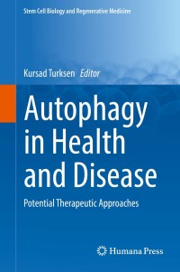 Imagen de portada: Autophagy in Health and Disease 9783319981451