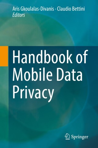 Imagen de portada: Handbook of Mobile Data Privacy 9783319981604