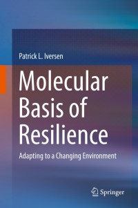 Imagen de portada: Molecular Basis of Resilience 9783319981635