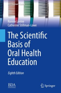 Imagen de portada: The Scientific Basis of Oral Health Education 8th edition 9783319982069