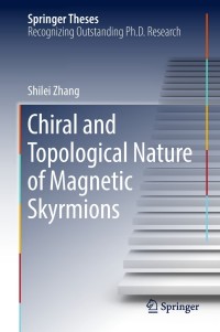 Cover image: Chiral and Topological Nature of Magnetic Skyrmions 9783319982519