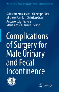 Imagen de portada: Complications of Surgery for Male Urinary and Fecal Incontinence 1st edition 9783319982632