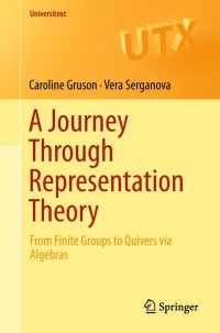 Cover image: A Journey Through Representation Theory 9783319982694