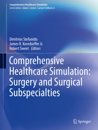 Cover image: Comprehensive Healthcare Simulation: Surgery and Surgical Subspecialties 9783319982755