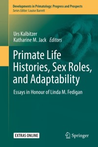 Imagen de portada: Primate Life Histories, Sex Roles, and Adaptability 9783319982847