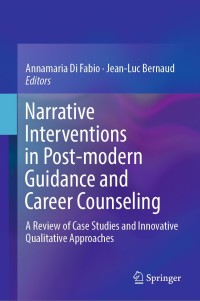 Imagen de portada: Narrative Interventions in Post-modern Guidance and Career Counseling 9783319982991