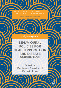 صورة الغلاف: Behavioural Policies for Health Promotion and Disease Prevention 9783319983158