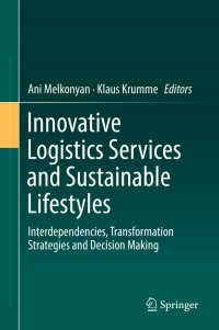 Cover image: Innovative Logistics Services and Sustainable Lifestyles 9783319984667