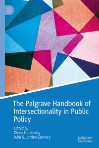 表紙画像: The Palgrave Handbook of Intersectionality in Public Policy 9783319984728