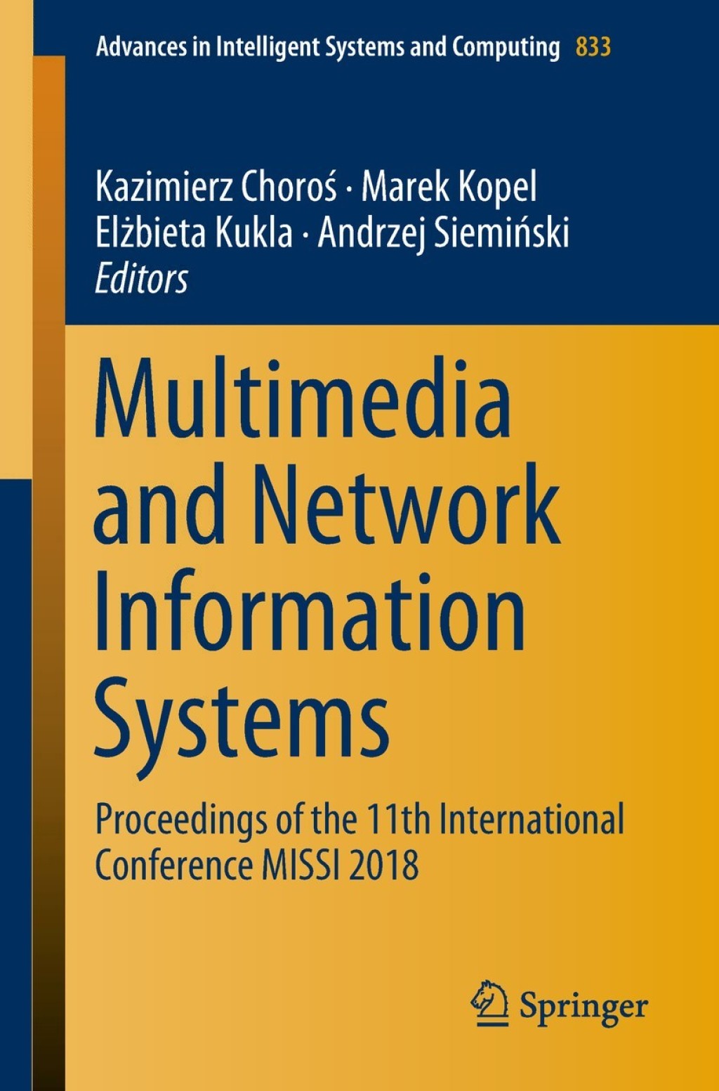 Multimedia and Network Information Systems Proceedings of the 11th International Conference MISSI 2018