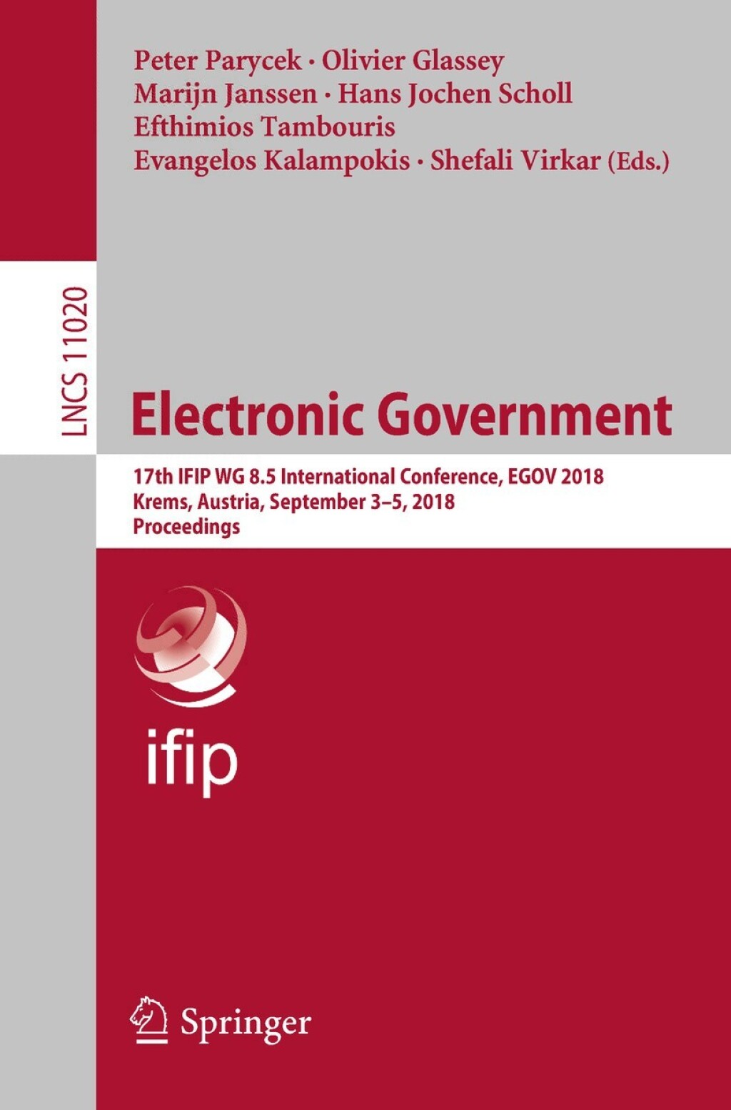 Electronic Government 17th IFIP WG 8.5 International Conference, EGOV 2018, Krems, Austria, September 3-5, 2018, Proceedings