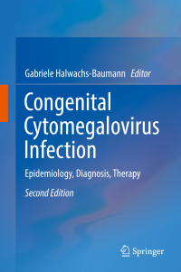 Cover image: Congenital Cytomegalovirus Infection 2nd edition 9783319987699