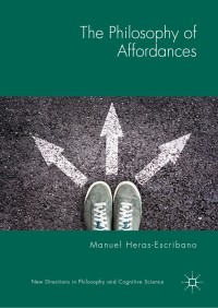 Cover image: The Philosophy of Affordances 9783319988290