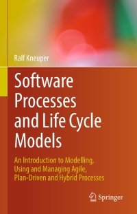 Cover image: Software Processes and Life Cycle Models 9783319988443
