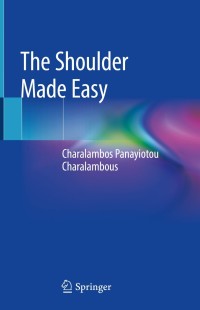 Cover image: The Shoulder Made Easy 9783319989075
