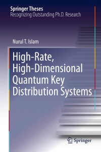 Imagen de portada: High-Rate, High-Dimensional Quantum Key Distribution Systems 9783319989280