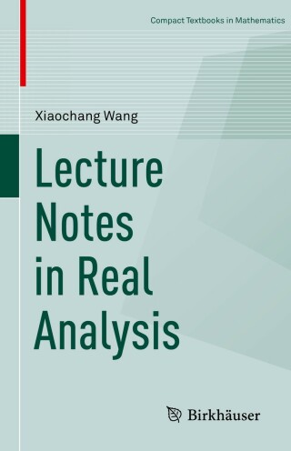 Cover image: Lecture Notes in Real Analysis 9783319989556