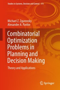 Cover image: Combinatorial Optimization Problems in Planning and Decision Making 9783319989761