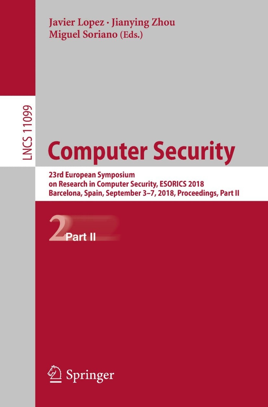 Computer Security 23rd European Symposium on Research in Computer Security, ESORICS 2018, Barcelona, Spain, September 3-7, 2018, Proceedings, Part II