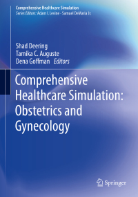 Titelbild: Comprehensive Healthcare Simulation: Obstetrics and Gynecology 9783319989945