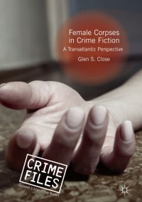 Cover image: Female Corpses in Crime Fiction 9783319990125