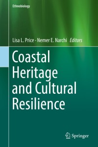 Cover image: Coastal Heritage and Cultural Resilience 9783319990248