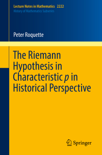 Cover image: The Riemann Hypothesis in Characteristic p in Historical Perspective 9783319990668