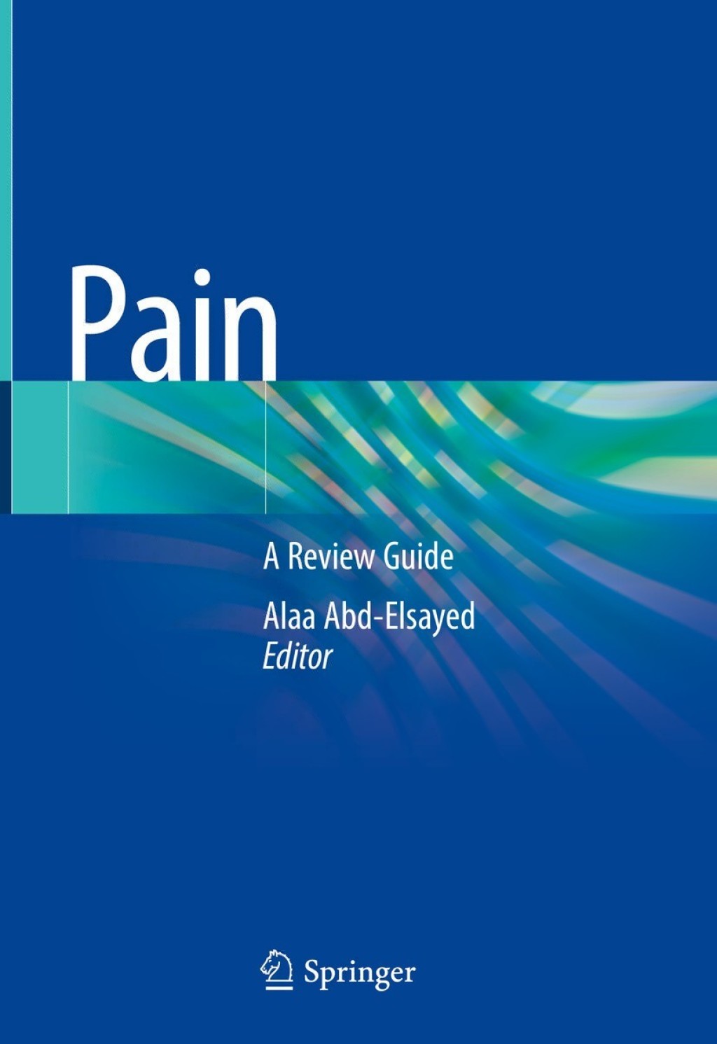 Pain A Review Guide