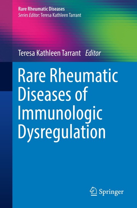 Rare Rheumatic Diseases of Immunologic Dysregulation - FULL INSTANT DOWNLOAD | PDF DOCX EPUB