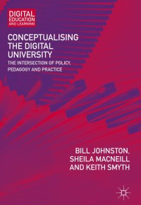 Cover image: Conceptualising the Digital University 9783319991597