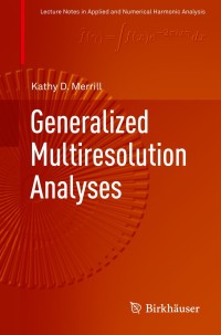 Cover image: Generalized Multiresolution Analyses 9783319991740