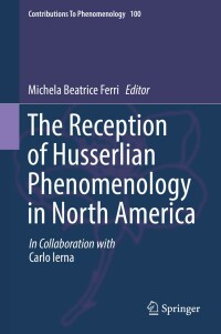 Cover image: The Reception of Husserlian Phenomenology in North America 9783319991832