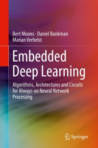 Imagen de portada: Embedded Deep Learning 9783319992228