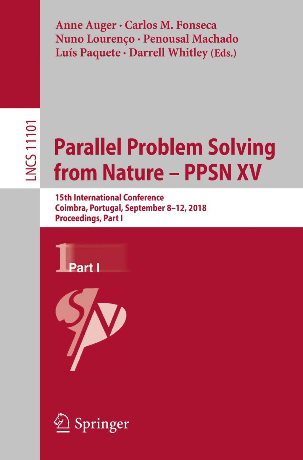 Parallel Problem Solving from Nature – PPSN XV 15th International Conference, Coimbra, Portugal, September 8–12, 2018, Proceedings, Part I