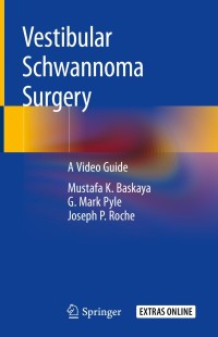 Cover image: Vestibular Schwannoma Surgery 9783319992976