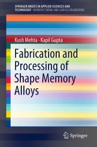 Cover image: Fabrication and Processing of Shape Memory Alloys 9783319993065