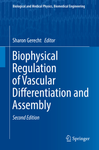 Imagen de portada: Biophysical Regulation of Vascular Differentiation and Assembly 2nd edition 9783319993188