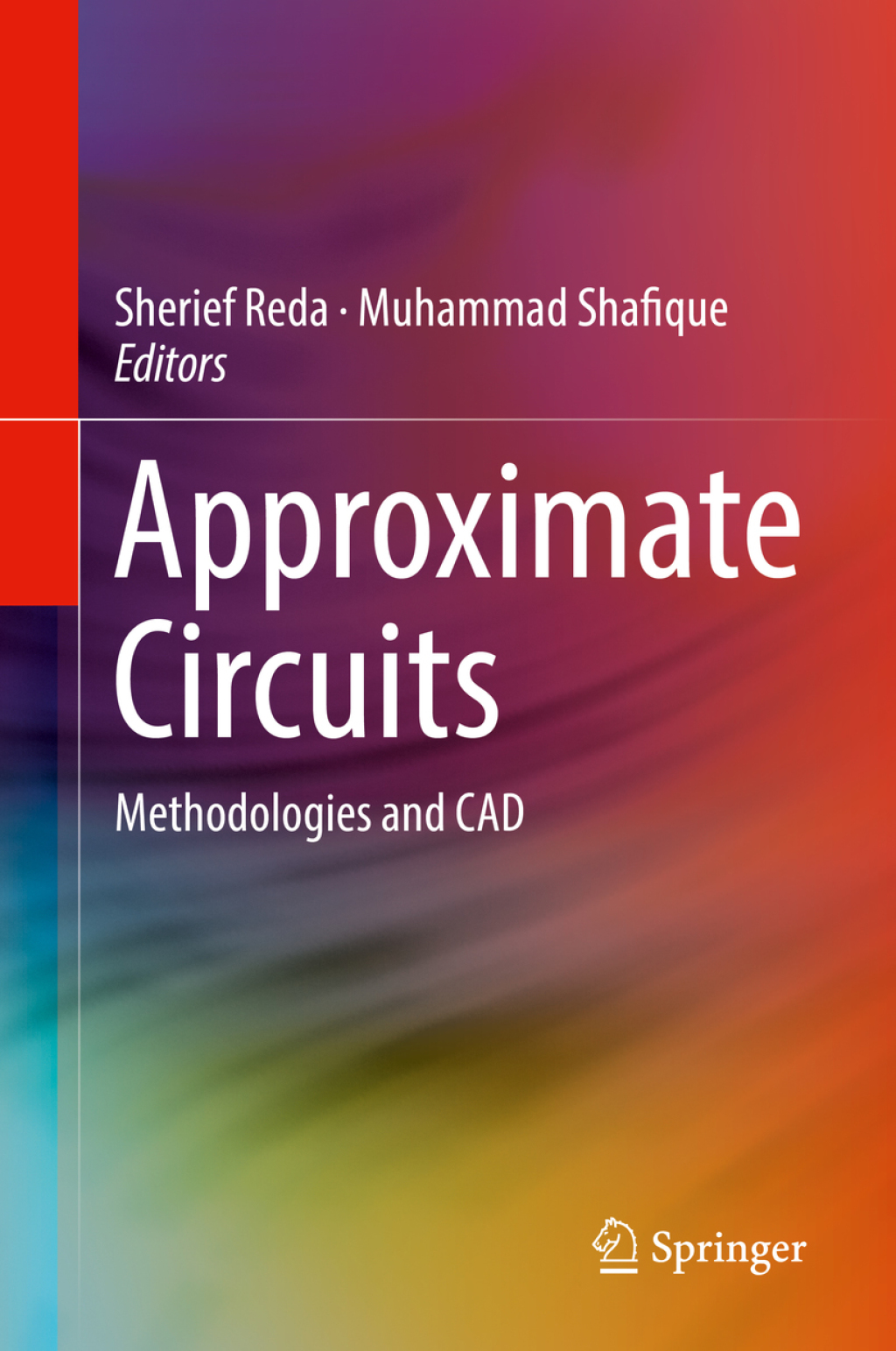 Approximate Circuits Methodologies and CAD