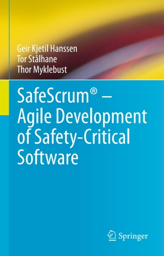 Cover image: SafeScrum® – Agile Development of Safety-Critical Software 9783319993331