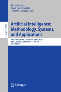 Imagen de portada: Artificial Intelligence: Methodology, Systems, and Applications 9783319993430