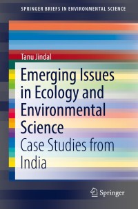 صورة الغلاف: Emerging Issues in Ecology and Environmental Science 9783319993973
