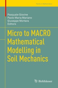 Cover image: Micro to MACRO Mathematical Modelling in Soil Mechanics 9783319994734