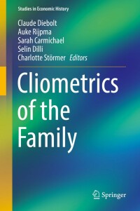 Imagen de portada: Cliometrics of the Family 9783319994796