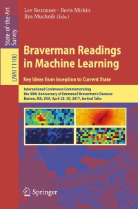 Cover image: Braverman Readings in Machine Learning. Key Ideas from Inception to Current State 9783319994918