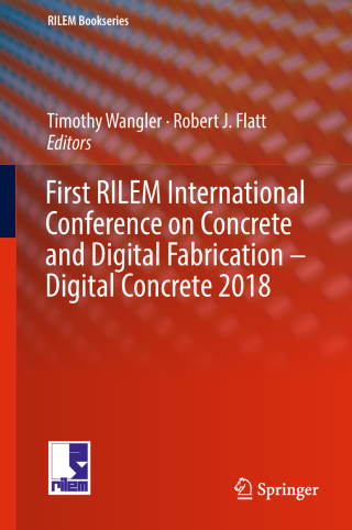 Cover image: First RILEM International Conference on Concrete and Digital Fabrication – Digital Concrete 2018 9783319995182