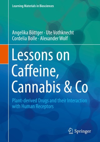 Cover image: Lessons on Caffeine, Cannabis & Co 9783319995458