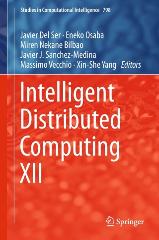 表紙画像: Intelligent Distributed Computing XII 9783319996257