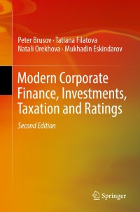 表紙画像: Modern Corporate Finance, Investments, Taxation and Ratings 2nd edition 9783319996851