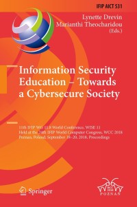 Cover image: Information Security Education – Towards a Cybersecure Society 9783319997339